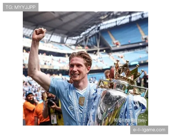 德布劳内关键助攻重塑战局，曼城中场大师再度定义比赛格局